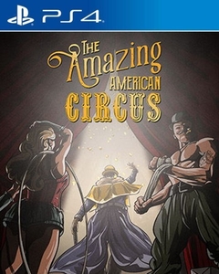 The Amazing American Circus PS4 Digital