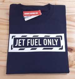 remera jet fuel only