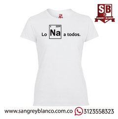 Camiseta L[Na] a Todos - Sangre y Blanco