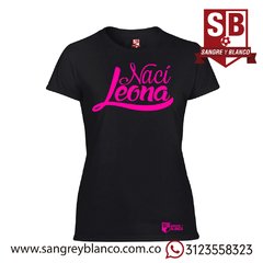 Camiseta/Esqueleto Mujer Nací Leona - tienda online
