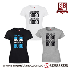 Camiseta Que mirás Bobo en internet