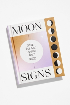 Moon Signs: Unlock Your Inner Luminary Power - comprar online