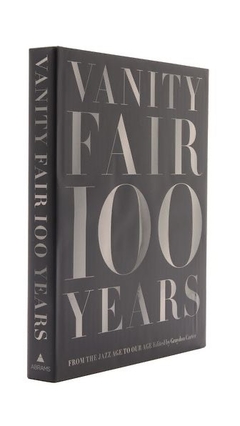 VANITY FAIR 100 YEARS: From the Jazz Age to Our Age - Abrams - tienda online
