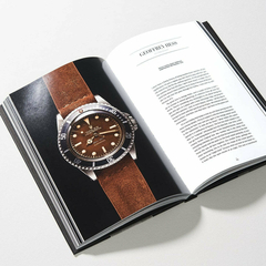 A Man and His Watch: Iconic Watches and Stories from the Men Who Wore Them - Artisan - Le Book Marque