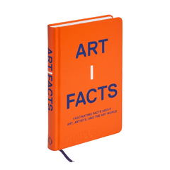 ARTIFACTS: Fascinating Facts about Art, Artists and the Art World