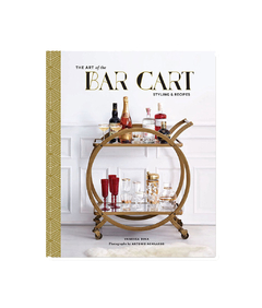 THE ART OF THE BAR CART