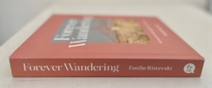 FOREVER WANDERING, Our Natural World Through the Eyes of Hello Emilie en internet