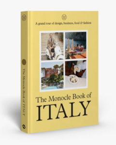 THE MONOCLE BOOK OF ITALY