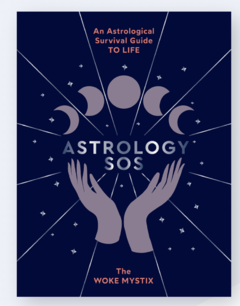 Astrology SOS: An Astrological Survival Guide to Life