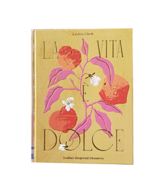 La Vita e Dolce: Sweet Italian Inspiration