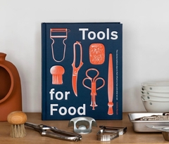 Imagen de Tools for Food: The Objects that Influence How and What We Eat