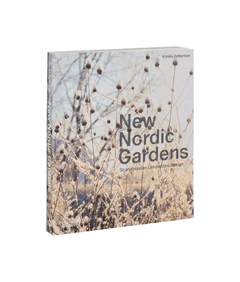 NEW NORDIC GARDENS, Scandinavian Landscape Design