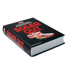 SOLED OUT : The Golden Age of Sneaker Advertising (A Sneaker Freaker Book) en internet