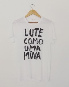 camiseta lute como uma mina - comprar online