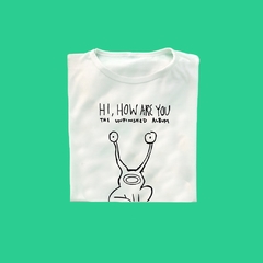 Remera Hi How Are You
