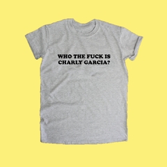 Remera Who the Fuck is Charly