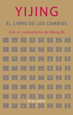 I CHING YIJING EL LIBRO DE LOS CAMBIOS - WANG BI COMENTARISTA