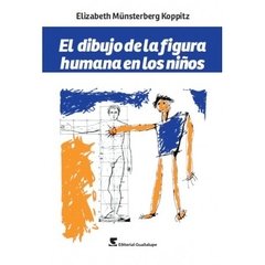 DIBUJO DE LA FIGURA HUMANA EL - KOPPITZ ELIZABETH MU
