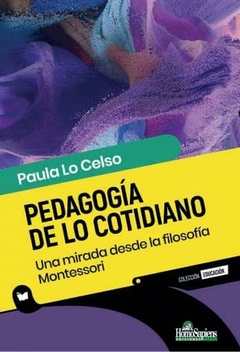 PEDAGOGIA DE LO COTIDIANO - PAULA LO CELSO