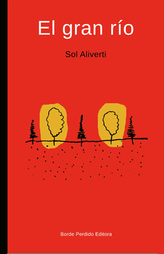 EL GRAN RIO - SOL ALIVERTI