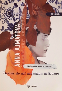 DETRAS DE MI MARCHAN MILLONES - AJMATOVA ANNA