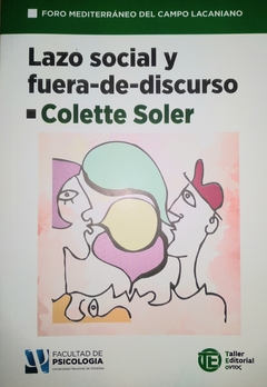 LAZO SOCIAL Y FUERA DE DISCURSO - SOLER COLETTE