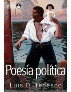 POESIA POLITICA - TEDESCO LUIS O