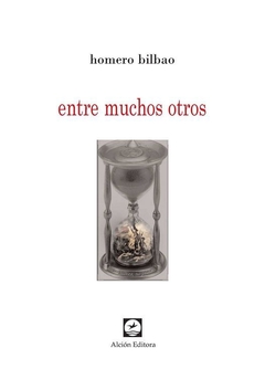 ENTRE MUCHOS OTROS - BILBAO HOMERO