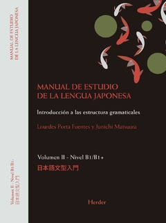 JAPONES MANUAL DE ESTUDIO DE LA LENGUA 2 - PORTA FUENTES L MATSUURA