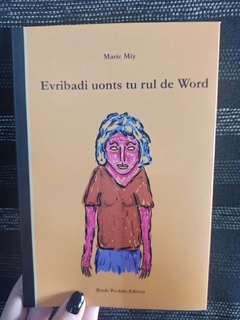 EVRIBADI UONTS TU RUL DE WORD - MIY MARIE