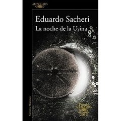 NOCHE DE LA USINA LA ED 2016 - SACHERI EDUARDO