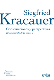CONSTRUCCIONES Y PERSPECTIVAS EL ORNAMENTO DE LA M - KRACAUER SIEGFRIED