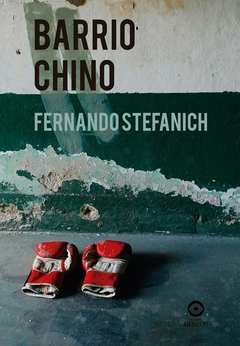 BARRIO CHINO - STEFANICH FERNANDO