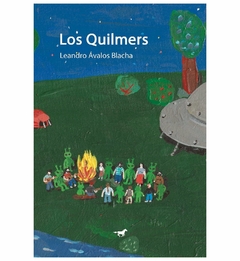 LOS QUILMERS - LEANDRO AVALOS BLACHA