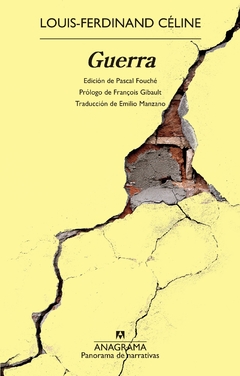 GUERRA EDICION PASCAL FOUCHE - LOUIS FERDINAND CELINE