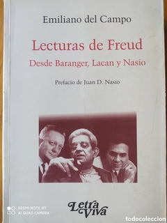 LECTURAS DE FREUD DESDE BARANGER LACAN Y NASIO - DEL CAMPO EMILIANO