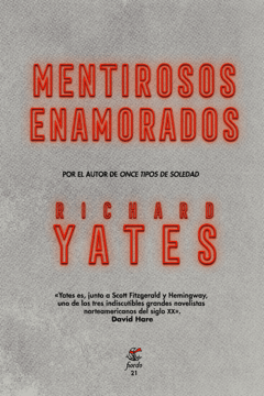 MENTIROSOS ENAMORADOS - YATES RICHARD