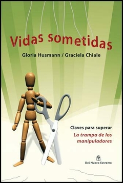 VIDAS SOMETIDAS - GLORIA HUSMANN