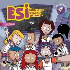 ESI EDUCACION SEXUAL INTEGRAL PARA CHIC@S - SCARAFIA D LUNETA