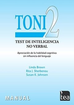 TONI 2 JC TEST DE INTELIGENCIA NO VERBAL - BROWN L SHERBENOU R