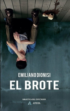 EL BROTE - EMILIANO DIONISI