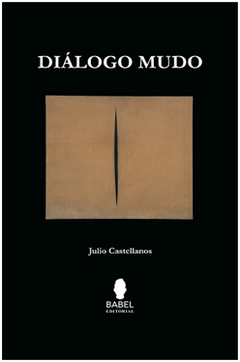 DIALOGO MUDO - CASTELLANOS JULIO