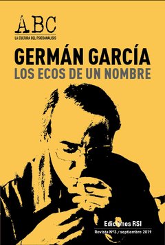 ABC 03 CULTURA DEL PSICOANALISIS GERMAN GARCIA LOS - IZAGUIRRE M LUCCHELLI J