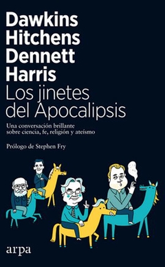 JINETES DEL APOCALIPSIS LOS - DAWKINS HITCHENS DENNETT HARRI