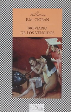 BREVIARIO DE LOS VENCIDOS - CIORAN EMILE M