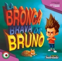 BRONCA BRAVA DE BRUNO LA - CAVACO L KOSOVSKY R