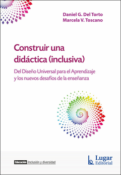 CONSTRUIR UNA DIDACTICA (INCLUSIVA) - DANEIL DEL TORTO MARCELA TOSCA