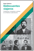 DELINCUENTES VIAJEROS ED 2018 - GALEANO DIEGO