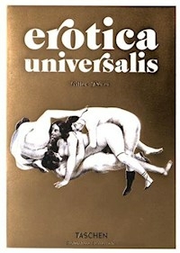 EROTICA UNIVERSALIS - NERET GILLES
