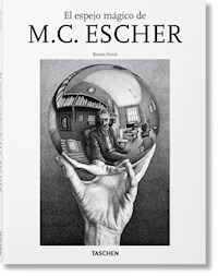 ESPEJO MÁGICO DE M C ESCHER - ERNST BRUNO